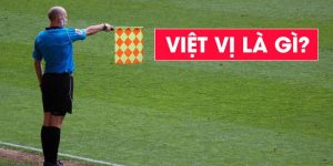 Việt Vị Trong Bóng Đá: Hiểu Đúng Luật Chơi Trên OK9